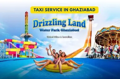 Book A Taxi Drizzling Land Water & Amusement Park Ghaziabad