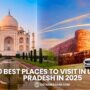 10 Best Places To Visit In Uttar Pradesh In 2025 90x90