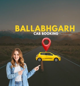 Ballabhgarh Cab Booking