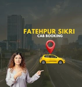 Fatehpur Sikri Cab Booking