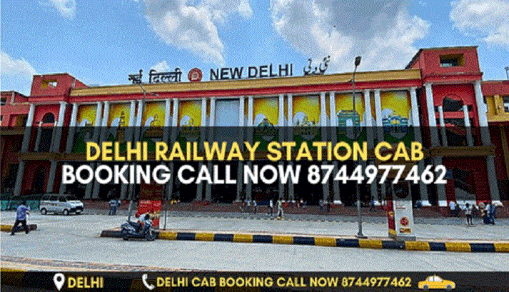 Book Delhi Railway Station Pickup & Drop Cabs