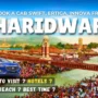 Book A Cab Swift Ertiga Innova from Delhi to Haridwar with Go Taxi Bazaar 90x90