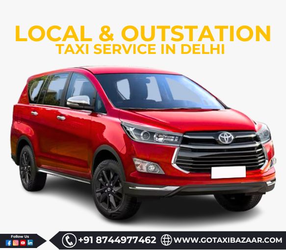 Local & Outstation Taxi Service In Delhi