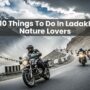 Top 10 Things To Do In Ladakh For Nature Lovers Call 918744977462 90x90