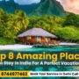 Top 8 Amazing Places To Stay In India For A Perfect Vacation 90x90